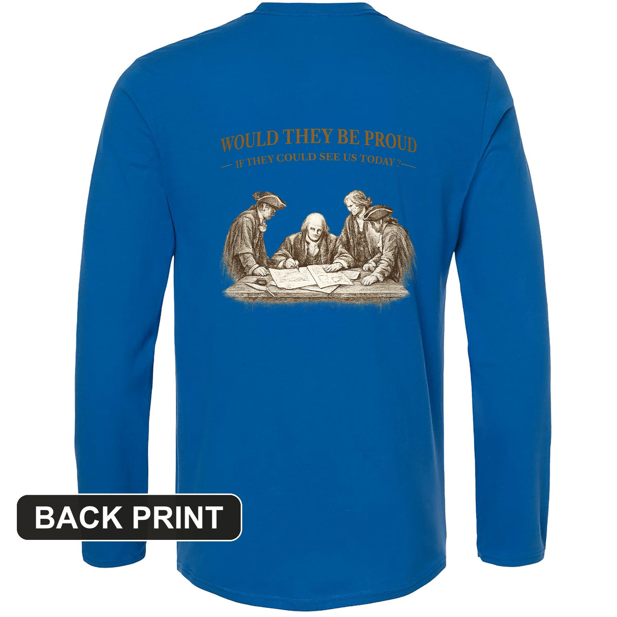 Proud of Us Back Print Long Sleeve T-Shirt