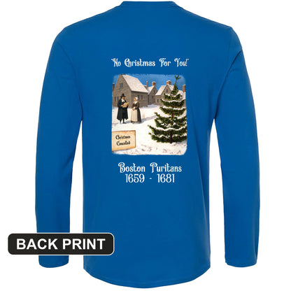 Puritans Banned Xmas Boston Back Print Long Sleeve T-Shirt