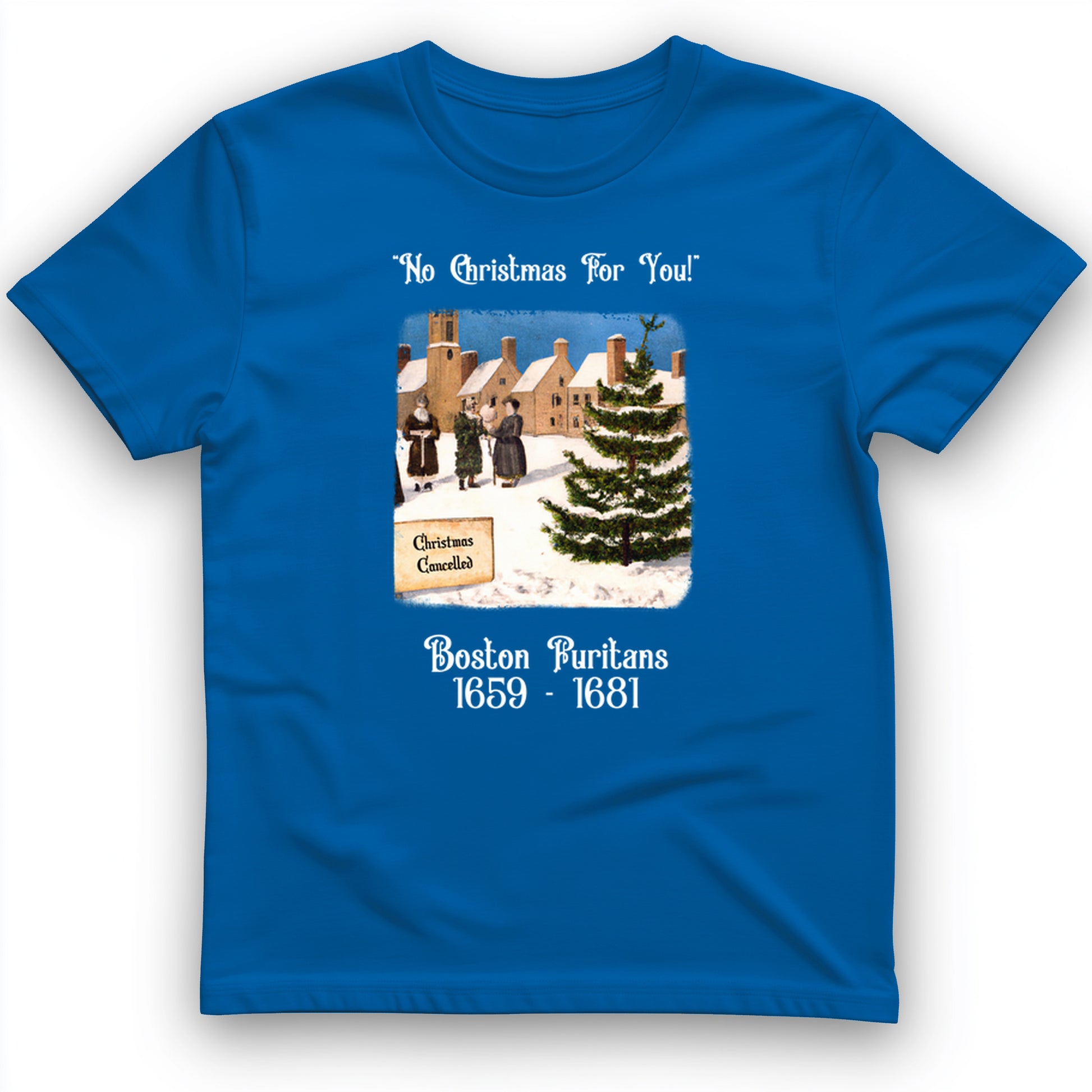 Puritans Banned Xmas Boston T-Shirt