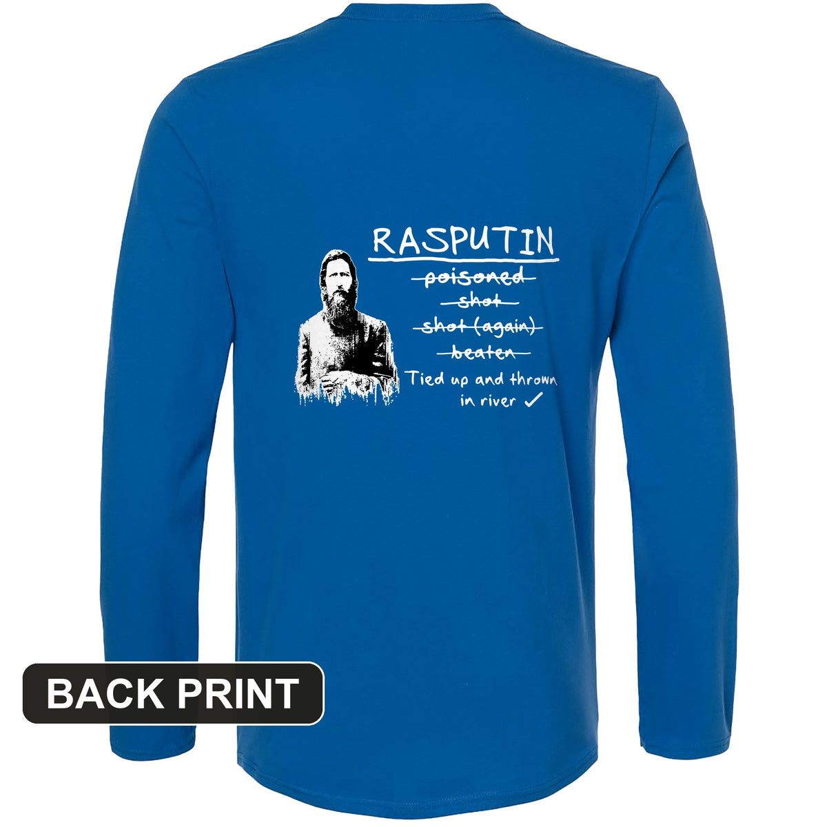 Rasputin Back Print Long Sleeve T-Shirt