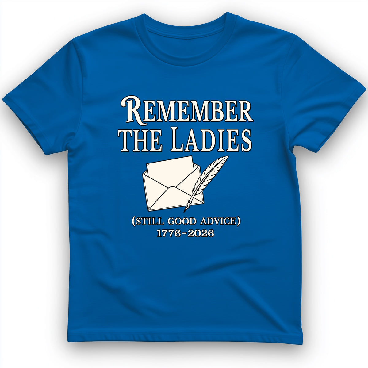 Remember The Ladies T-Shirt