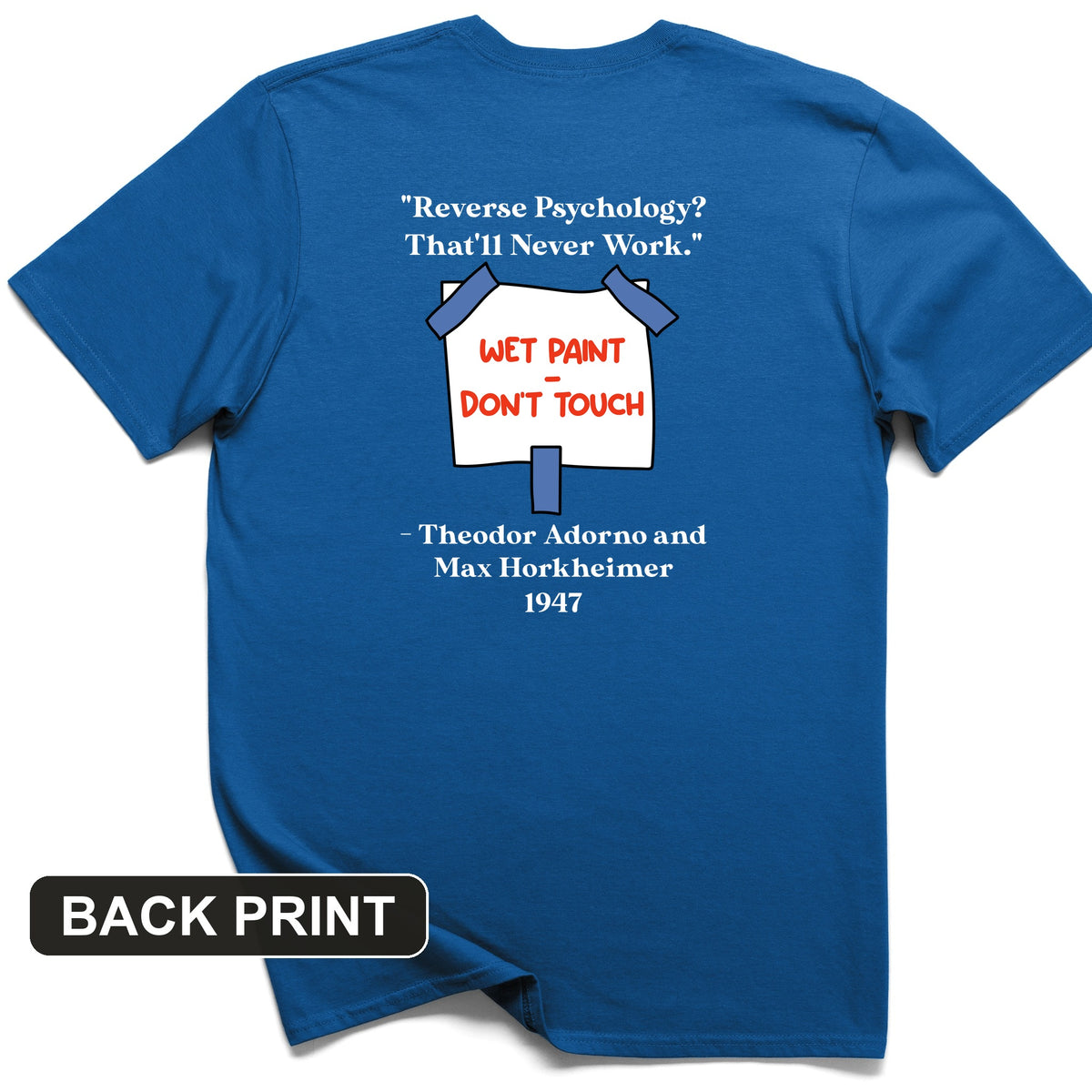 Reverse Psychology Back Print T-Shirt