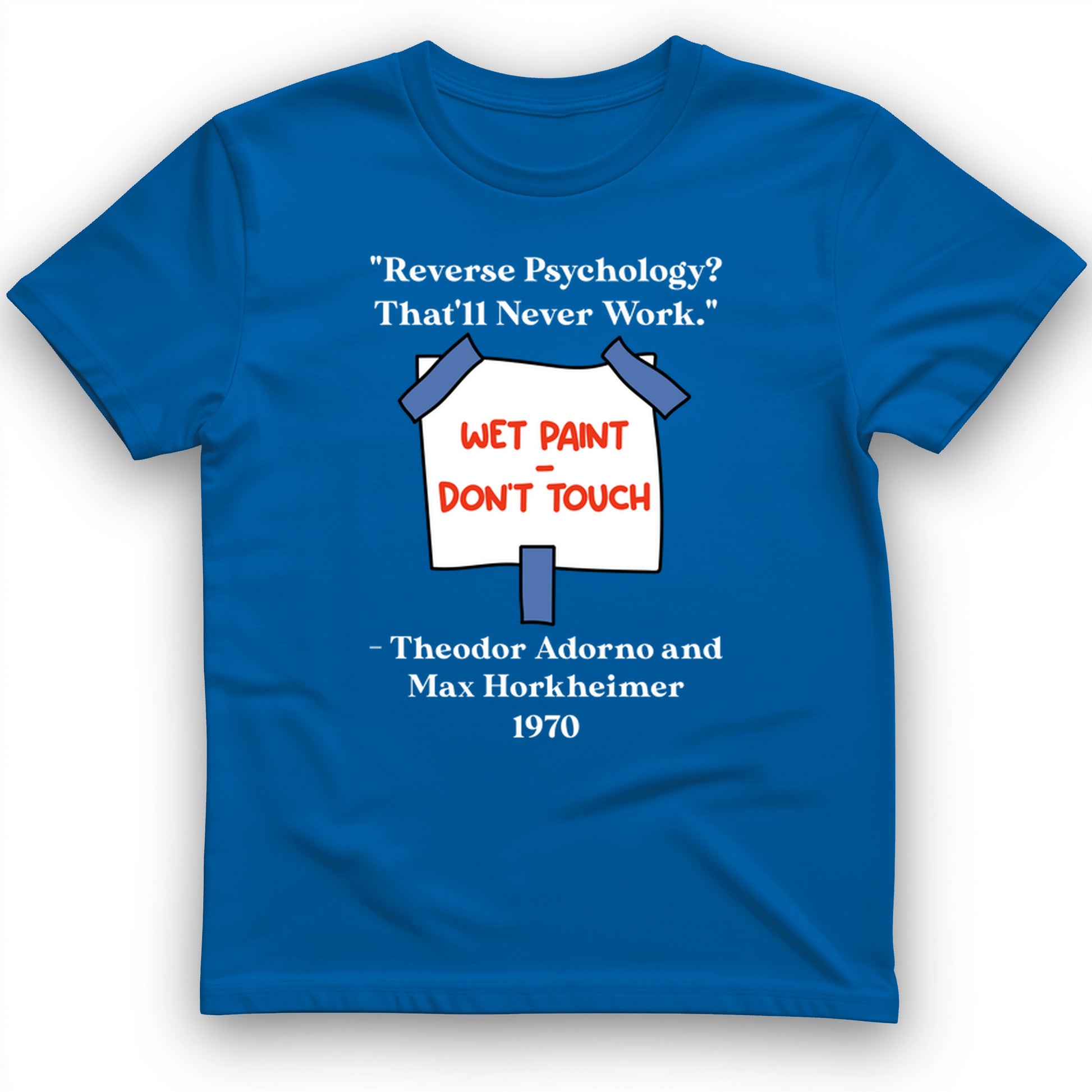 Reverse Psychology T-Shirt