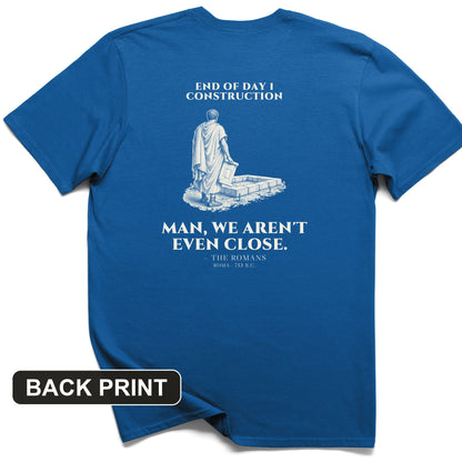 Rome Wasnt Built In A Day Back Print T-Shirt