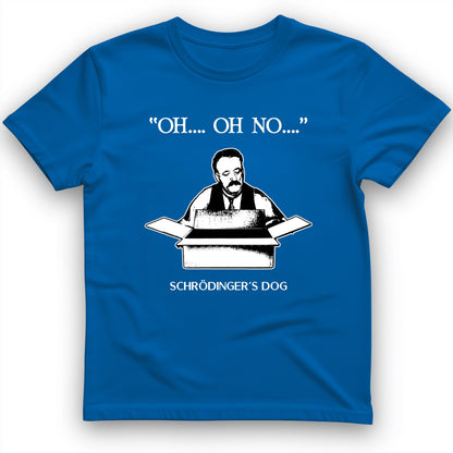 Schrodinger's Dog T-Shirt