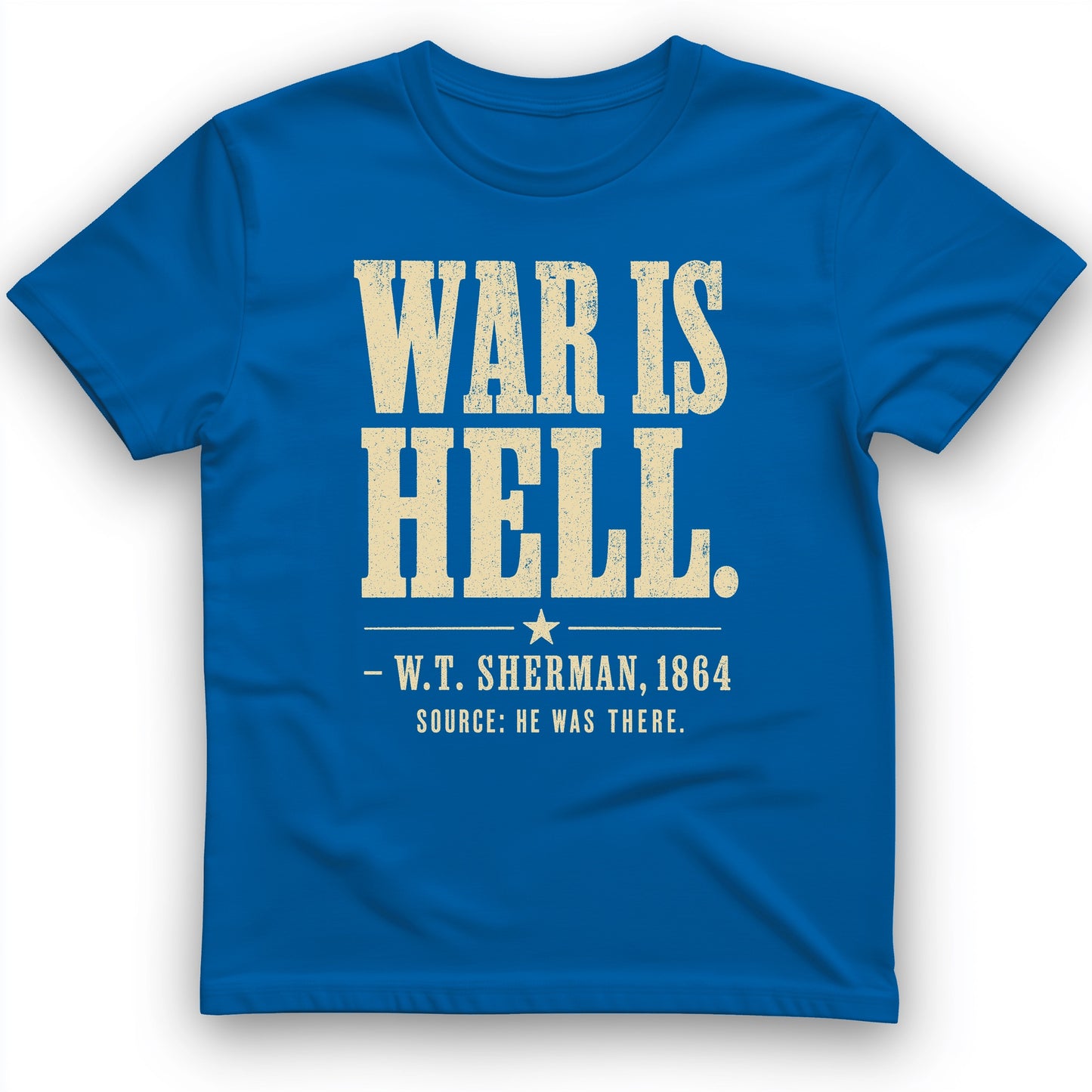 Sherman War Is Hell T-Shirt
