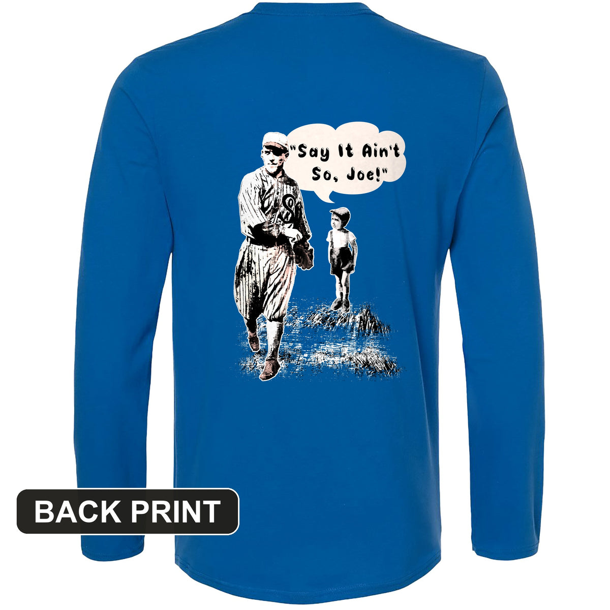 Shoeless Joe Jackson Back Print Long Sleeve T-Shirt