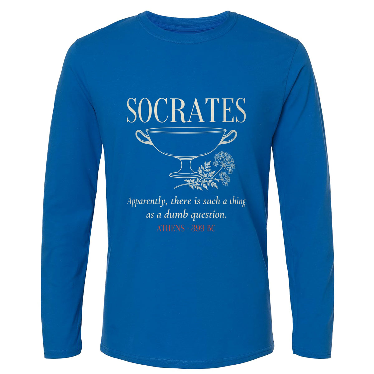 Socrates Dumb Question Long Sleeve T-Shirt