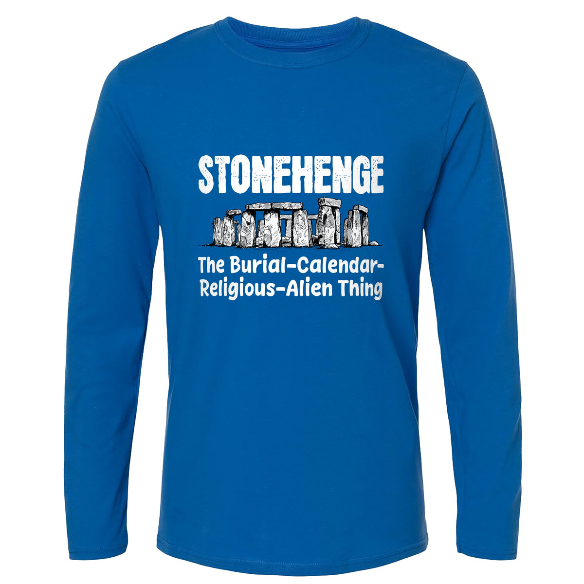 Stonehenge Burial Thing Long Sleeve T-Shirt