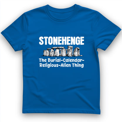 Stonehenge Burial Thing T-Shirt