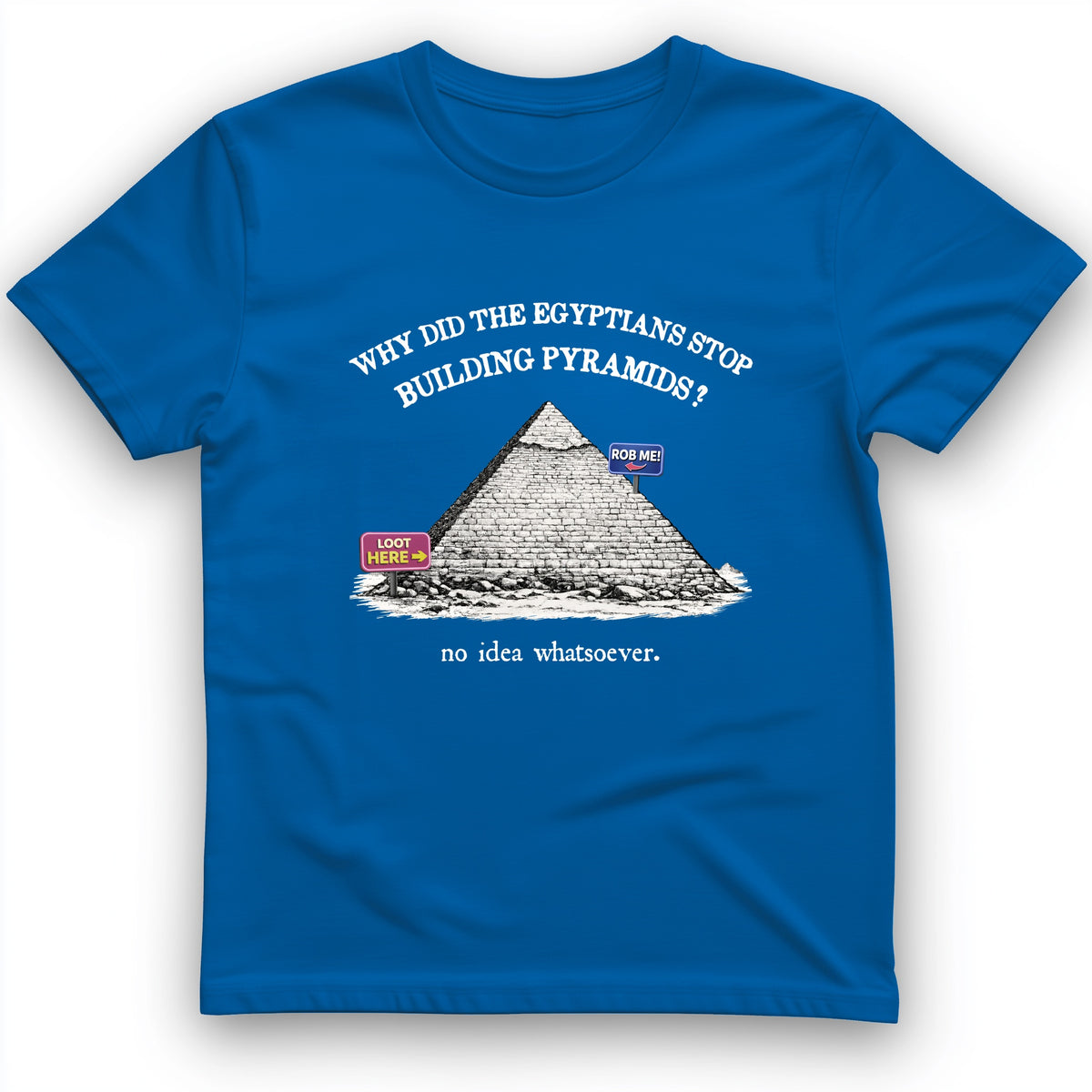 Stop Building Pyramids T-Shirt