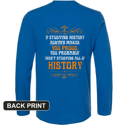 Studying History Back Print Long Sleeve T-Shirt