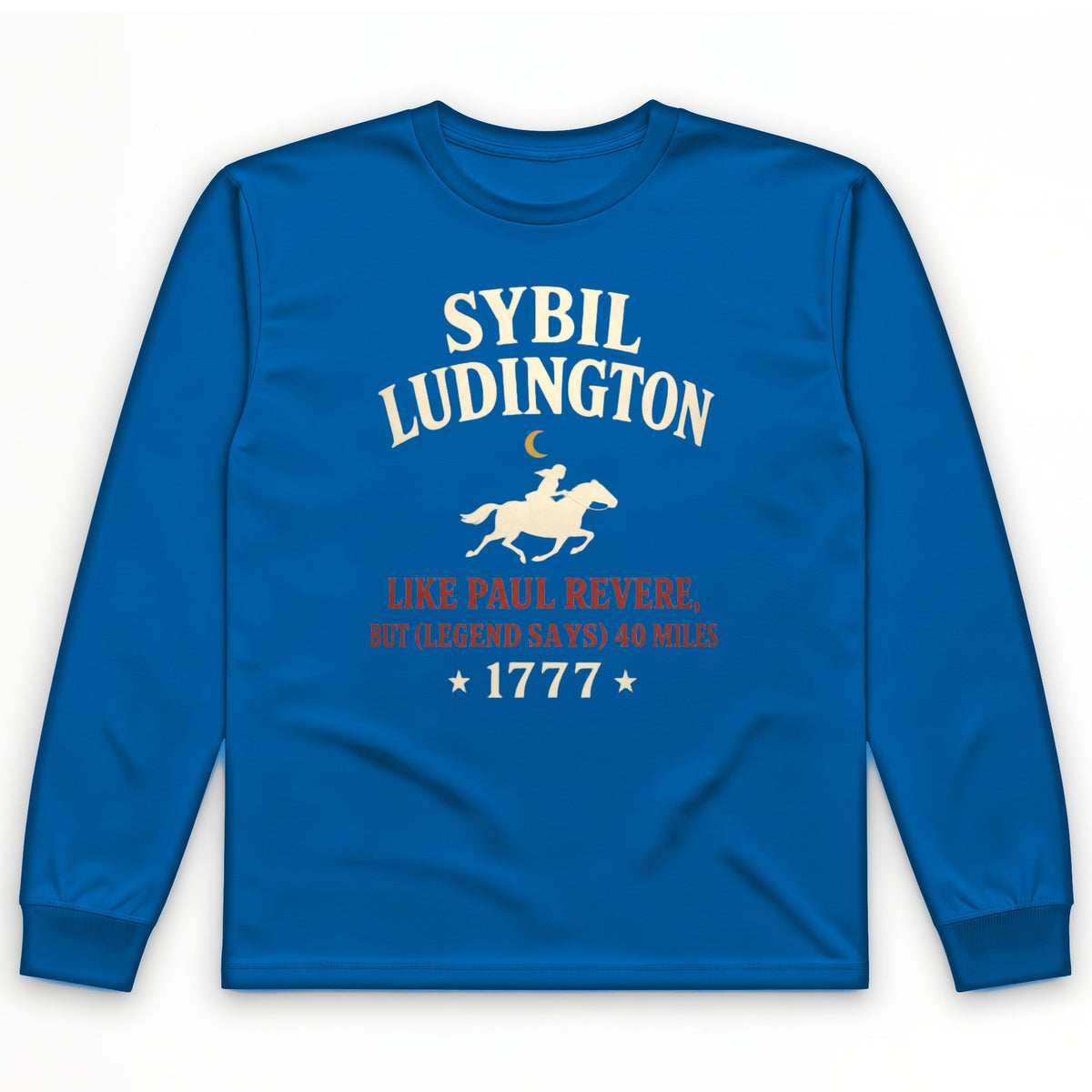 Sybil Ludington Long Sleeve T-Shirt