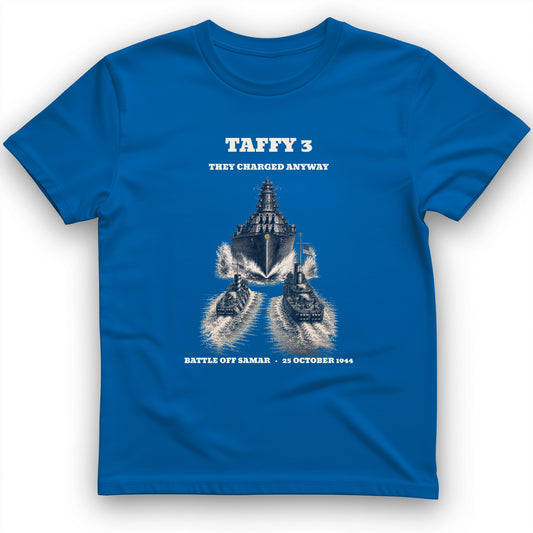 Taffy 3 - They Charged Anyway T-Shirt