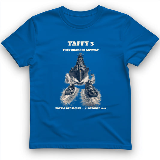 Taffy 3 - They Charged Anyway T-Shirt