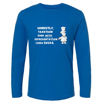 Taxation With Representation Long Sleeve T-Shirt
