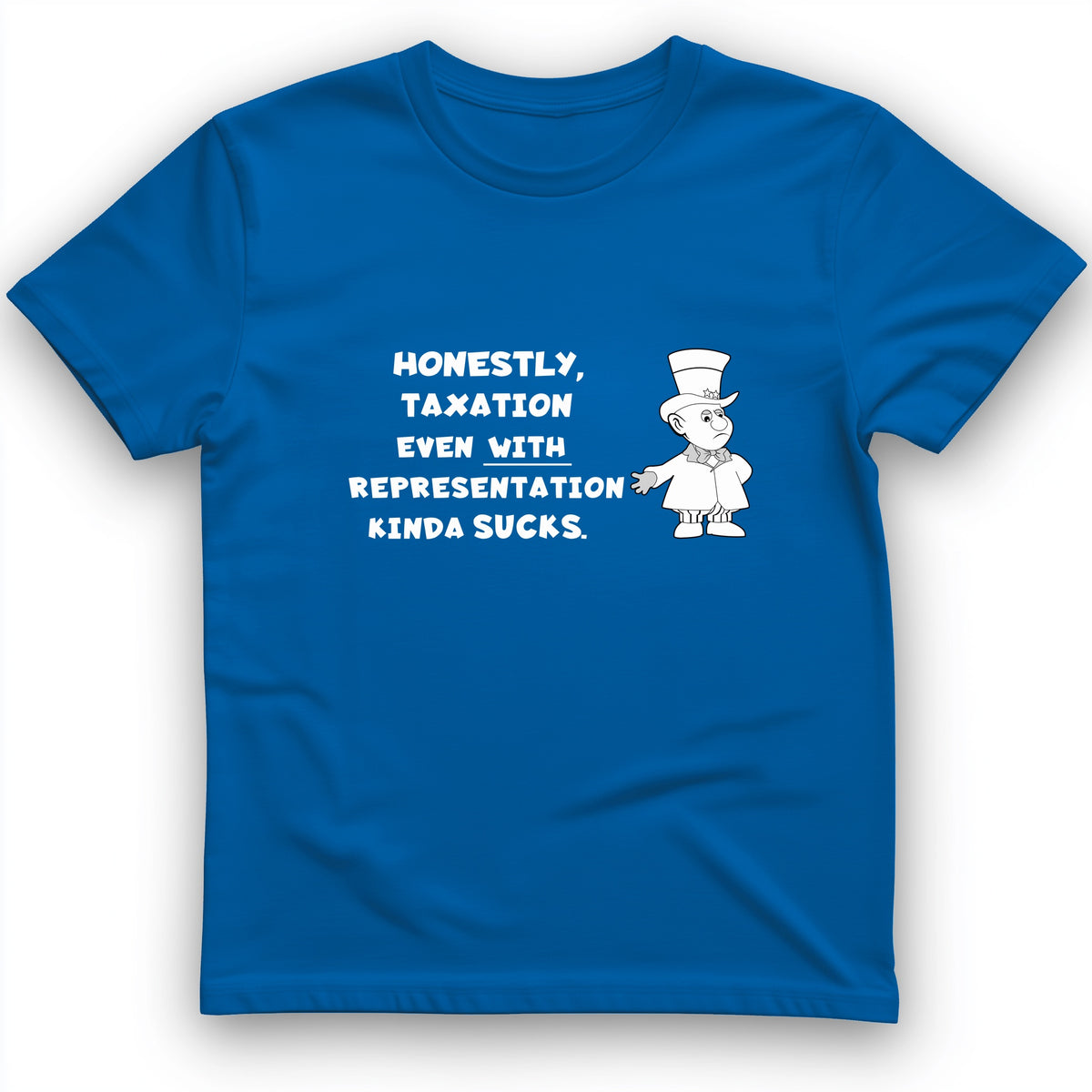 Taxation With Representation T-Shirt