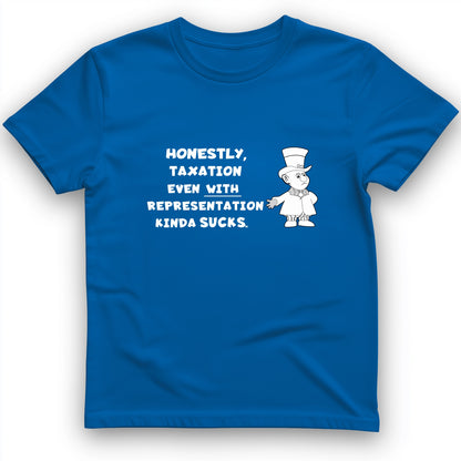 Taxation With Representation T-Shirt
