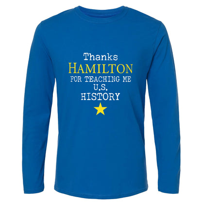 Thanks Hamilton Long Sleeve T-Shirt