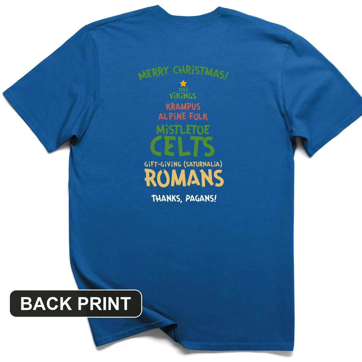 Thanks Pagans Back Print T-Shirt