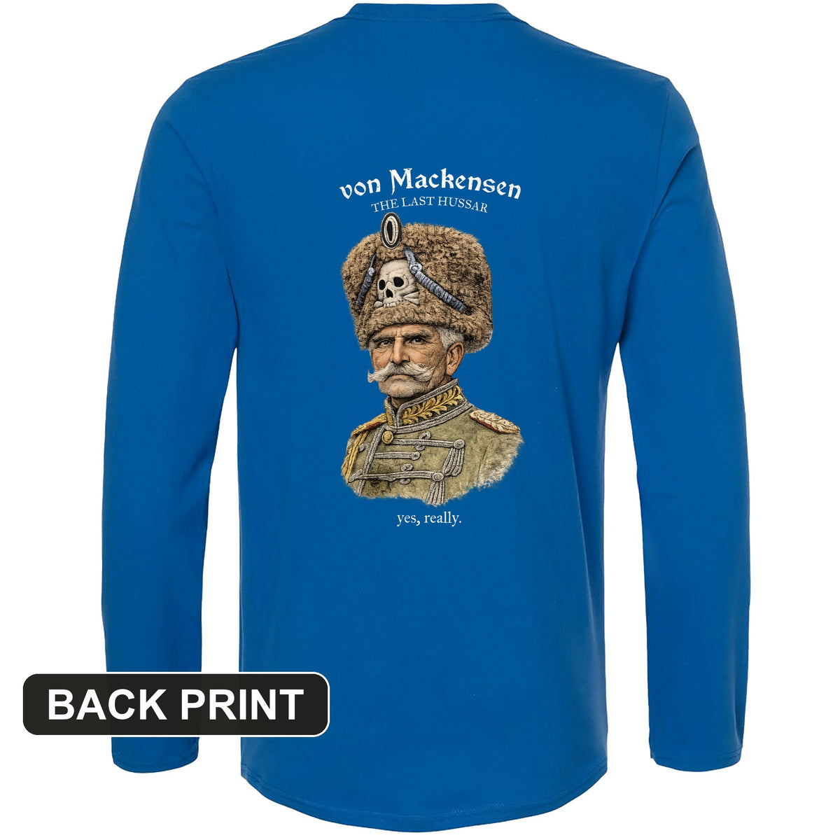 The Last Hussar Back Print Long Sleeve T-Shirt