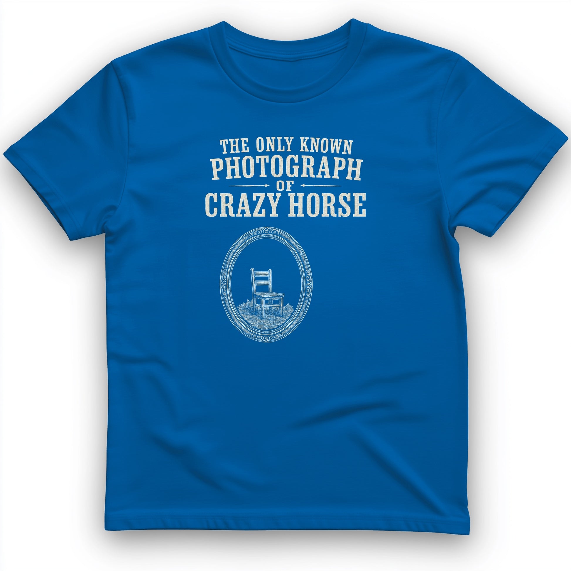 The Only Known Photograph of Crazy Horse T-Shirt