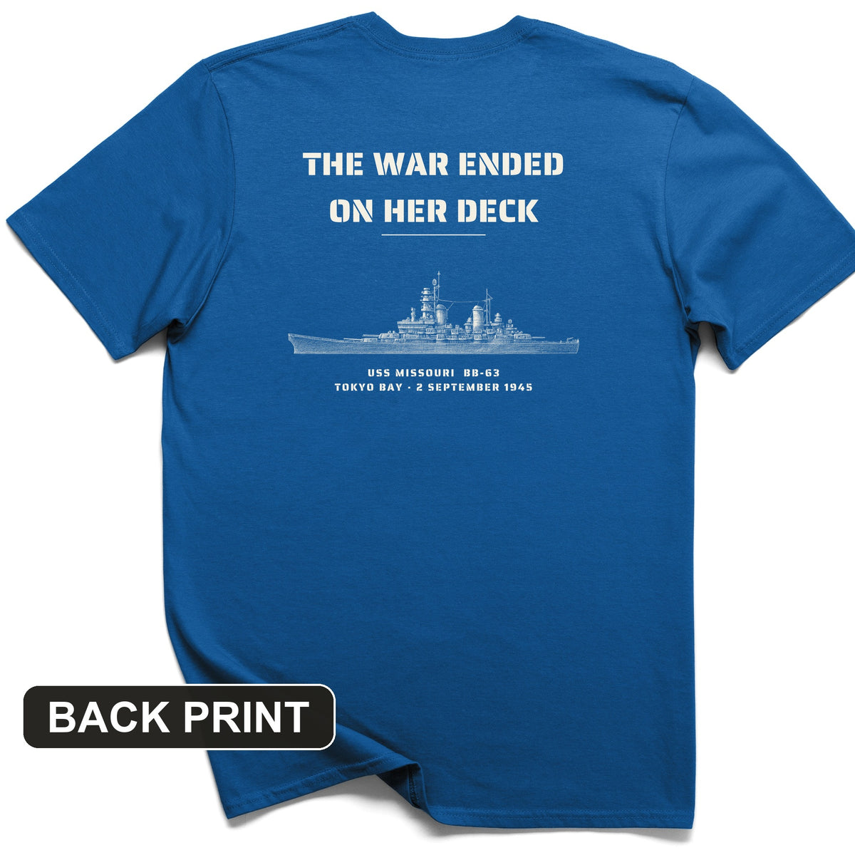 The War Ended On Her Deck Back Print T-Shirt