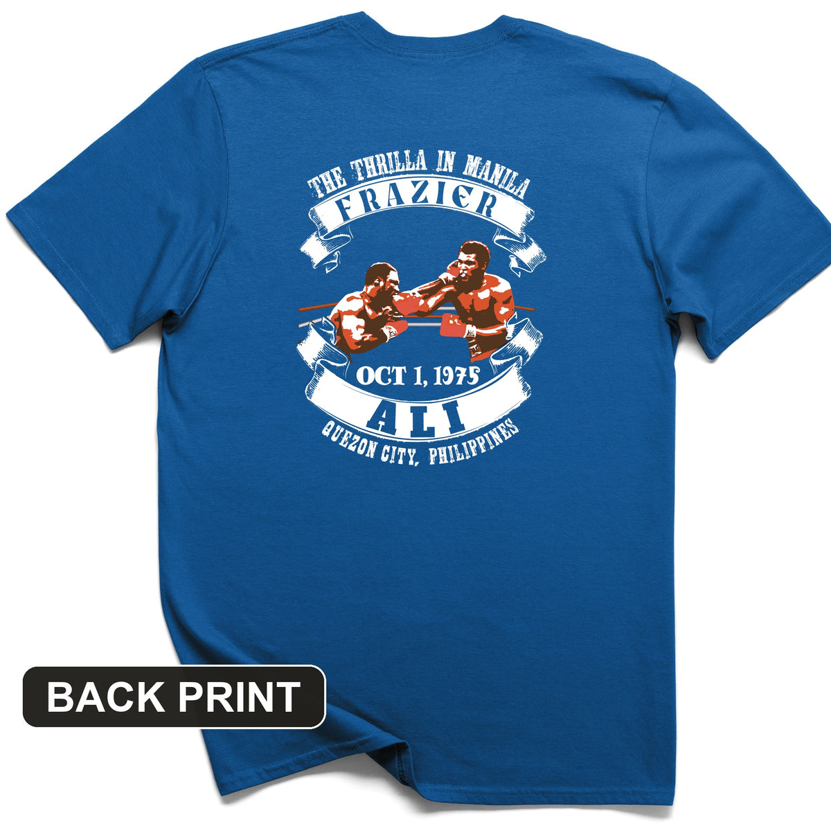 Thrilla In Manila Back Print T-Shirt
