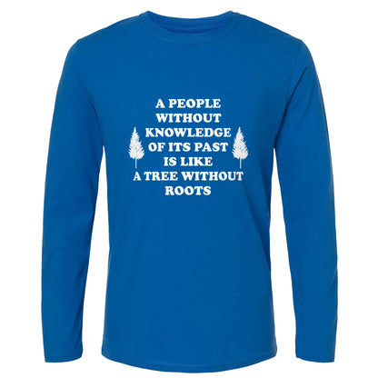 Tree Without Roots Long Sleeve T-Shirt