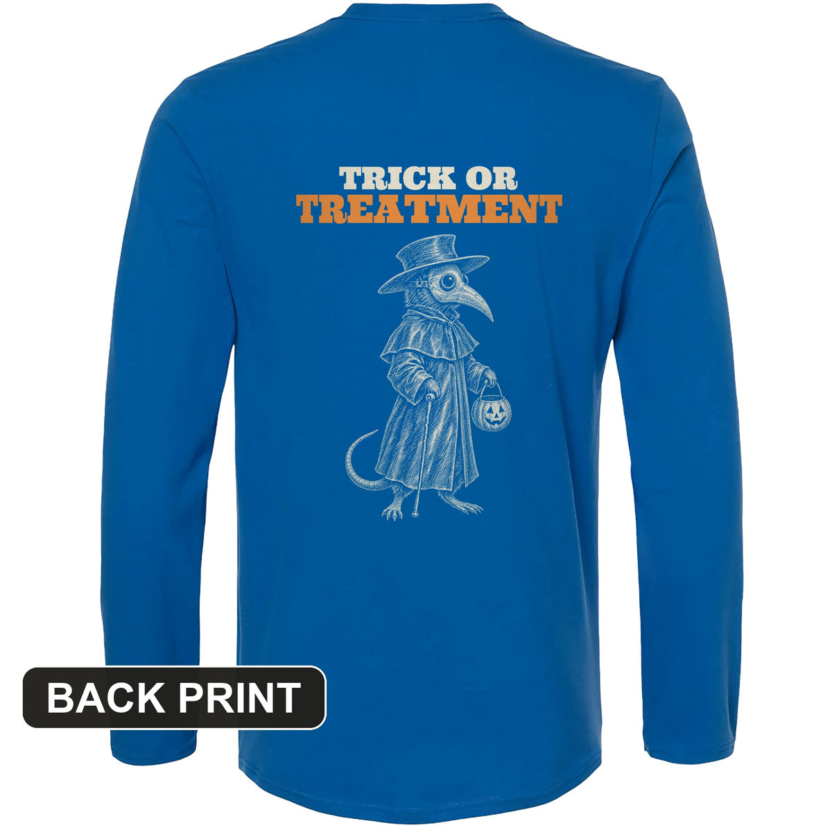 Trick Or Treatment Plague Rat Back Print Long Sleeve T-Shirt