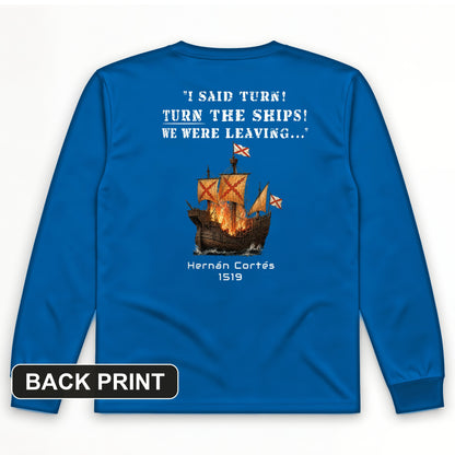 Turn The Ships Back Print Long Sleeve T-Shirt