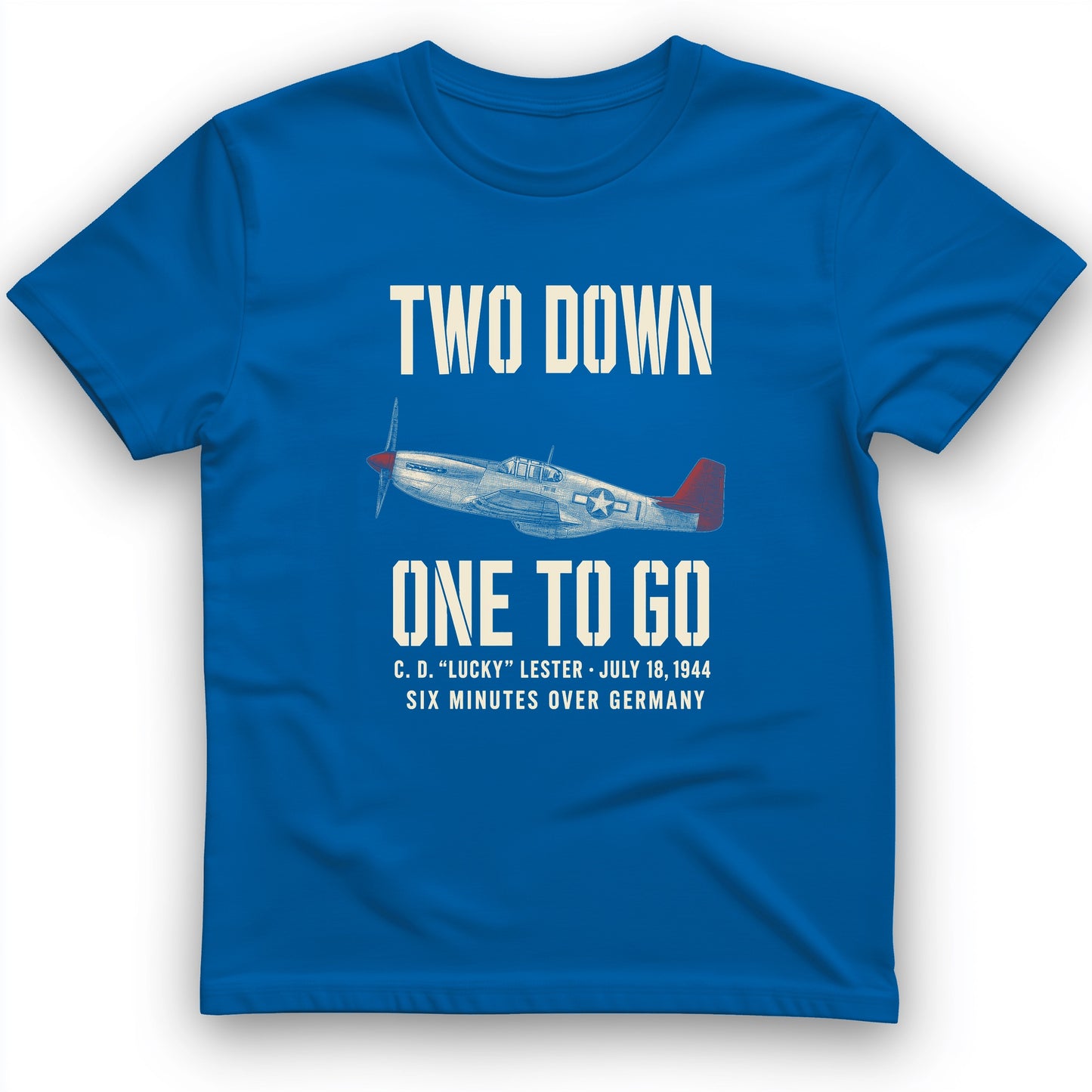 Two Down One To Go T-Shirt
