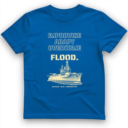 USS Texas - Improvise Adapt Overcome Flood T-Shirt