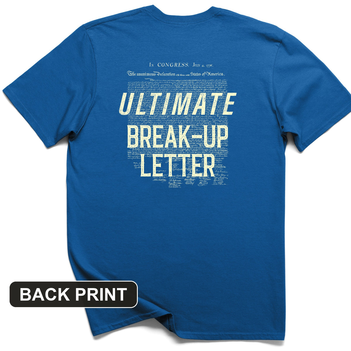 Ultimate Break-up Letter Back Print T-Shirt