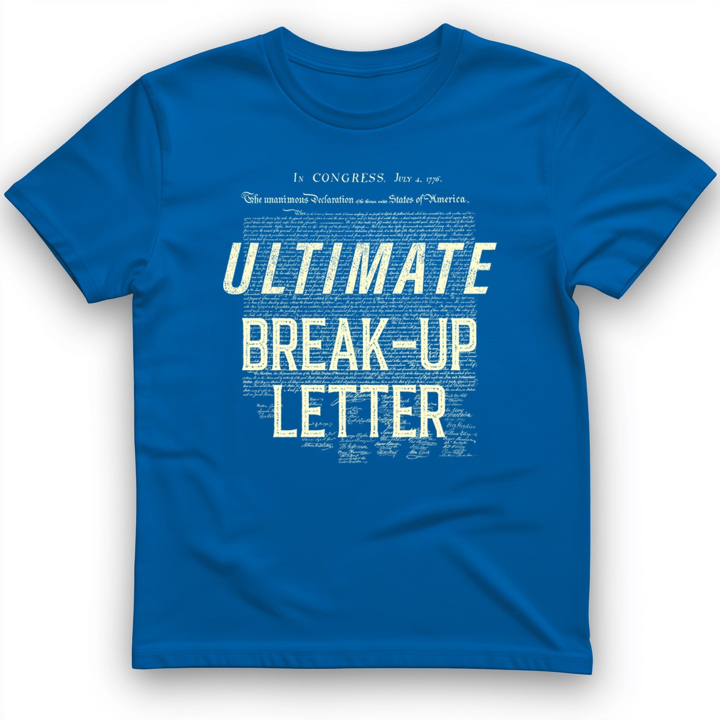 Ultimate Break-up Letter T-Shirt