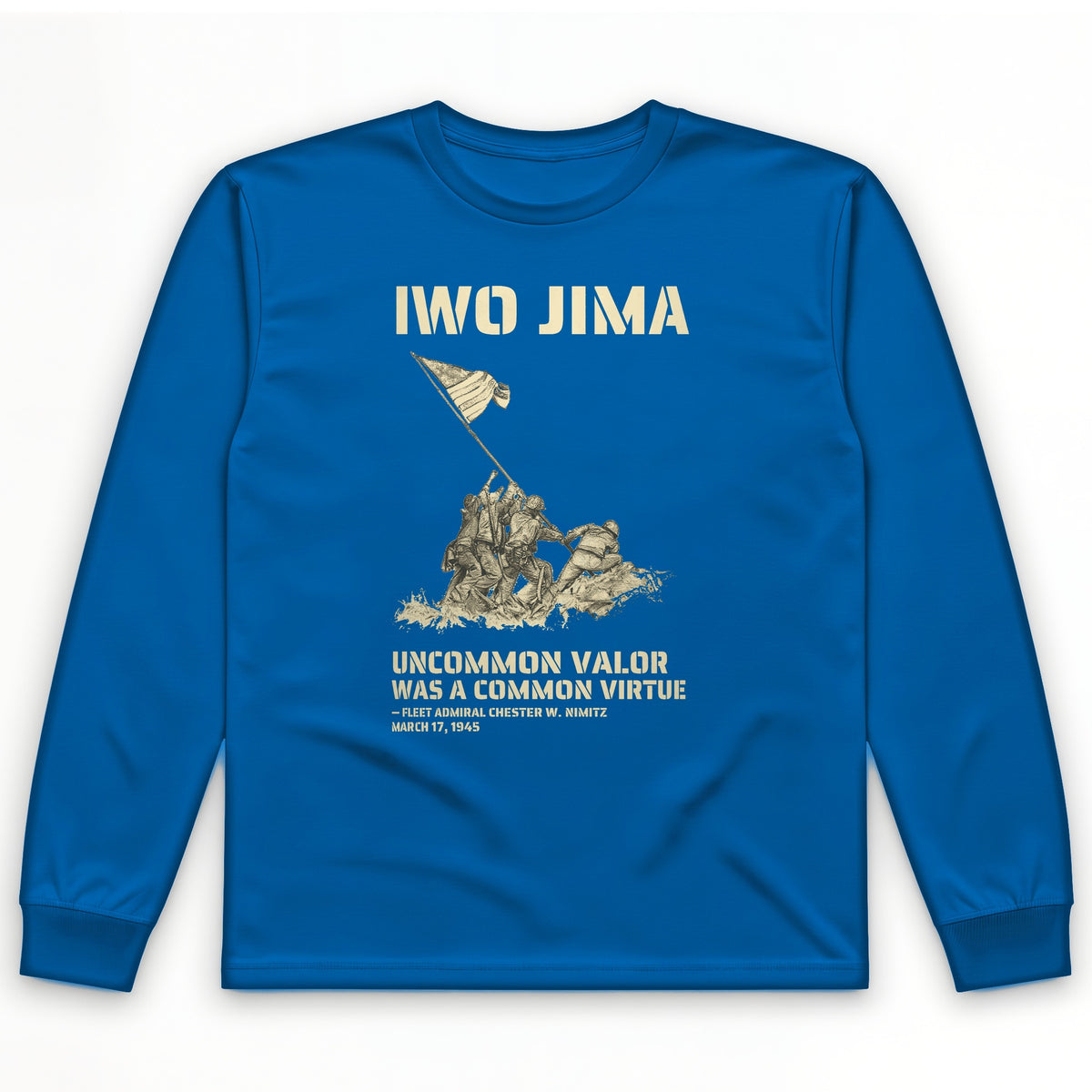 Uncommon Valor Iwo Jima Long Sleeve T-Shirt