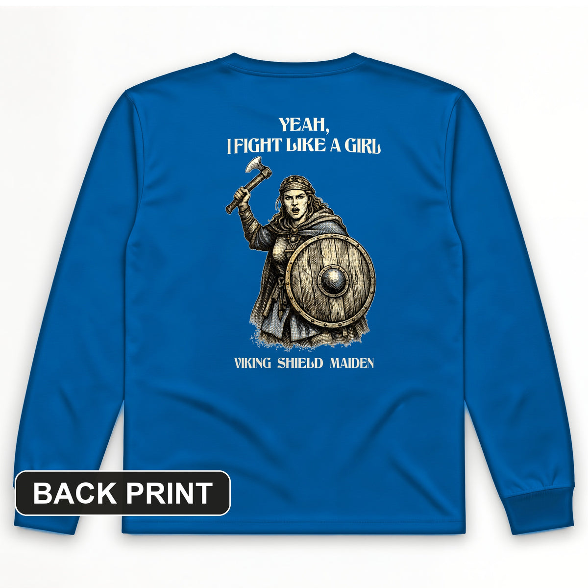 Viking Shield Maiden Back Print Long Sleeve T-Shirt