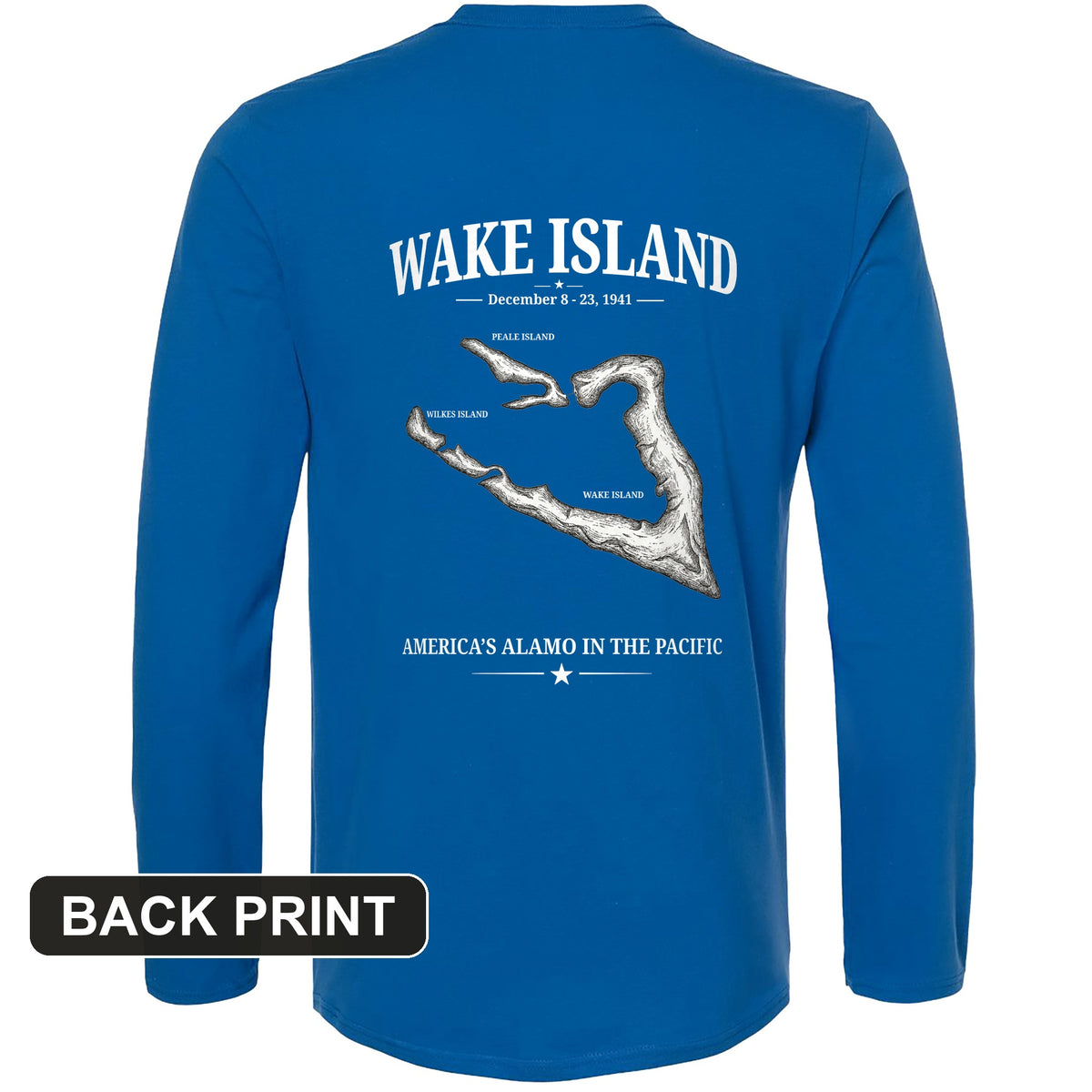 Wake Island - Alamo Back Print Long Sleeve T-Shirt