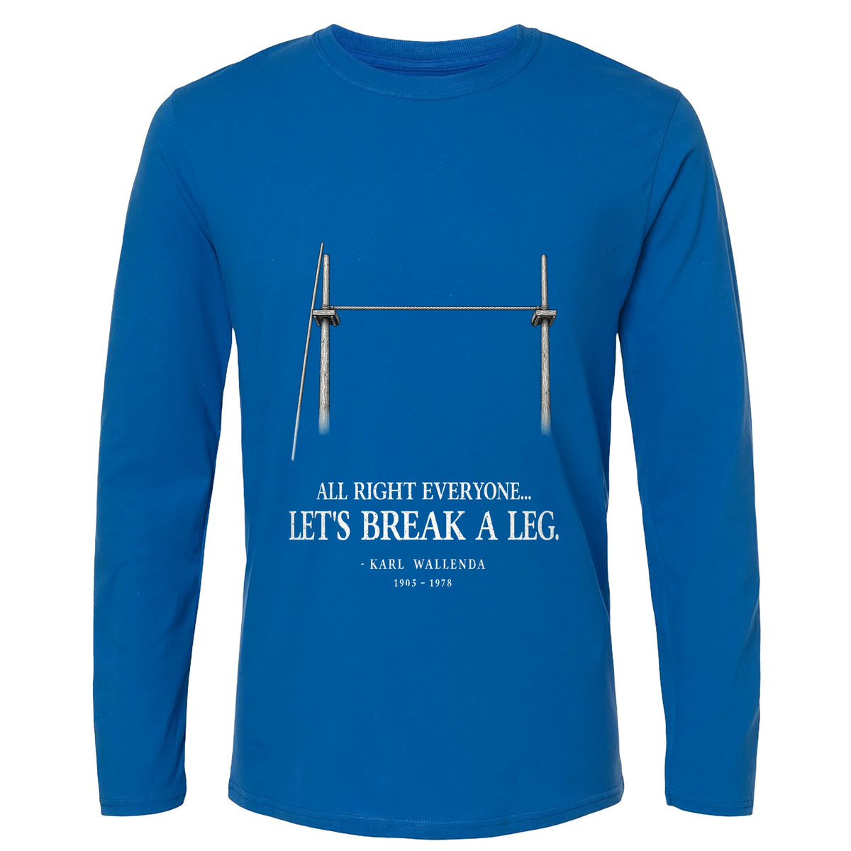 Wallendas Long Sleeve T-Shirt