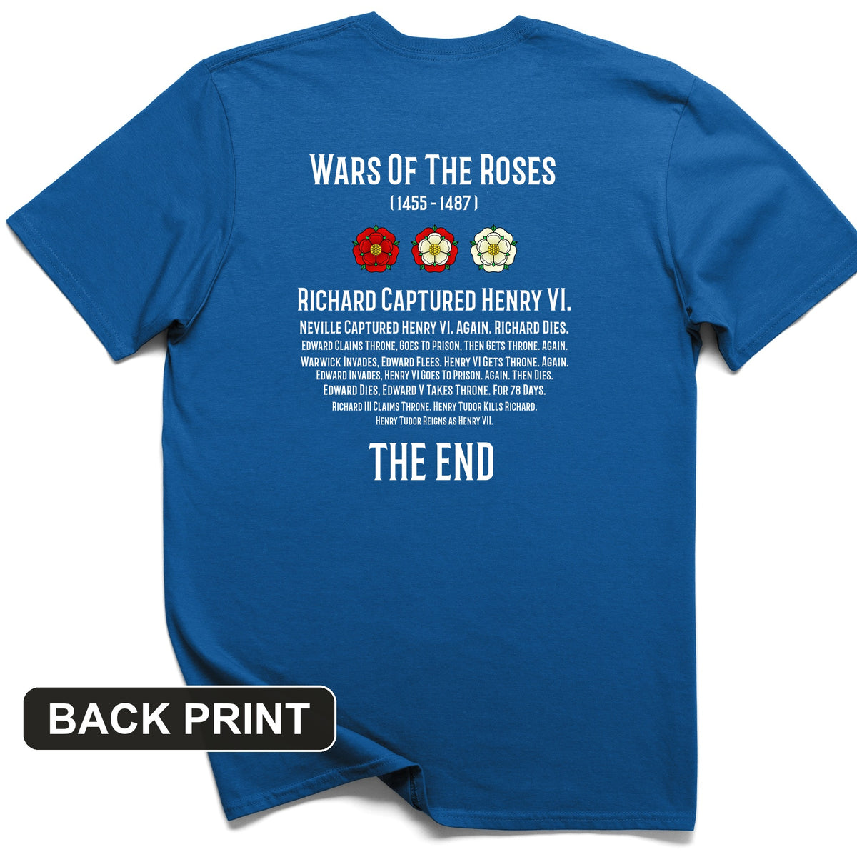 Wars Of The Roses Back Print T-Shirt