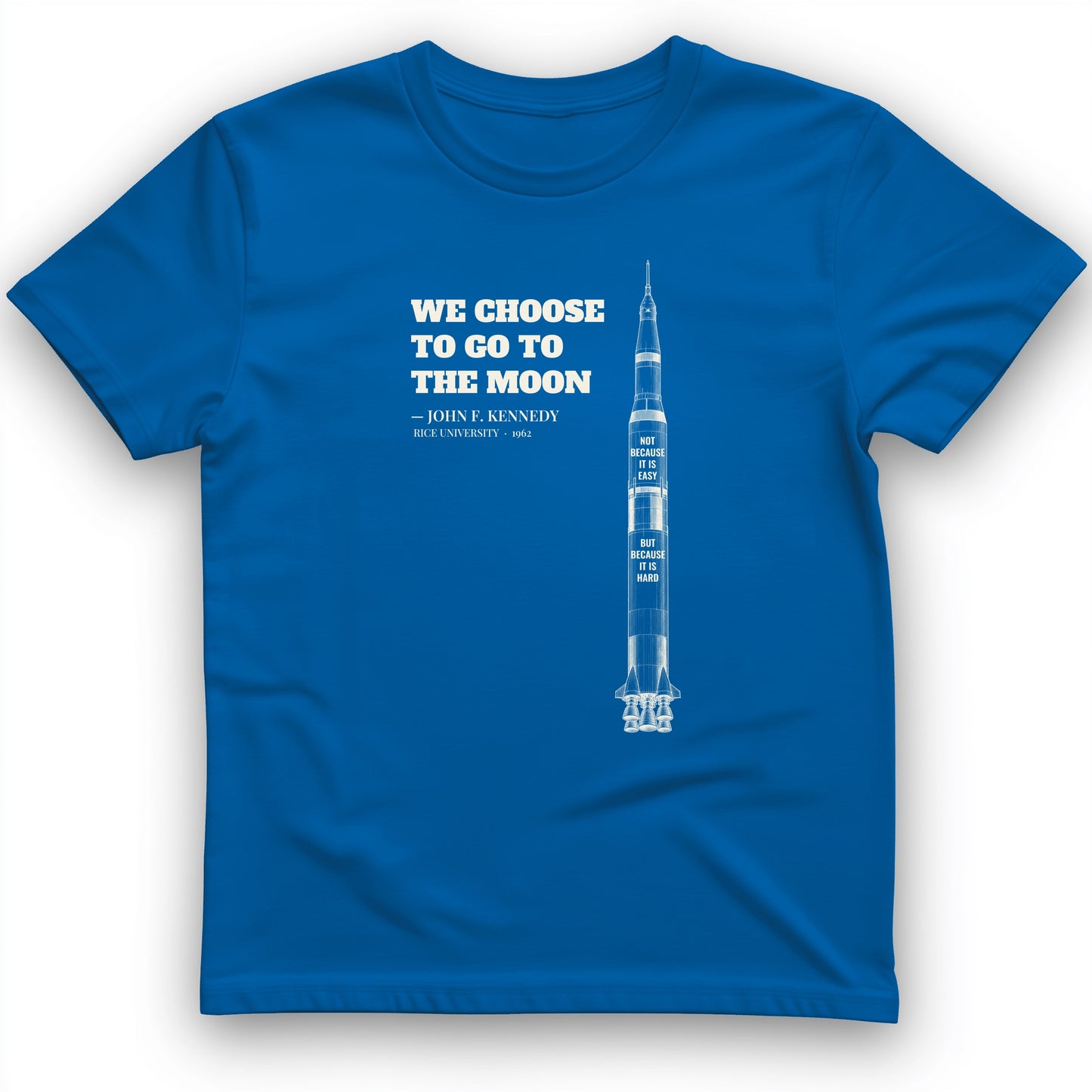 We Choose To Go To The Moon T-Shirt
