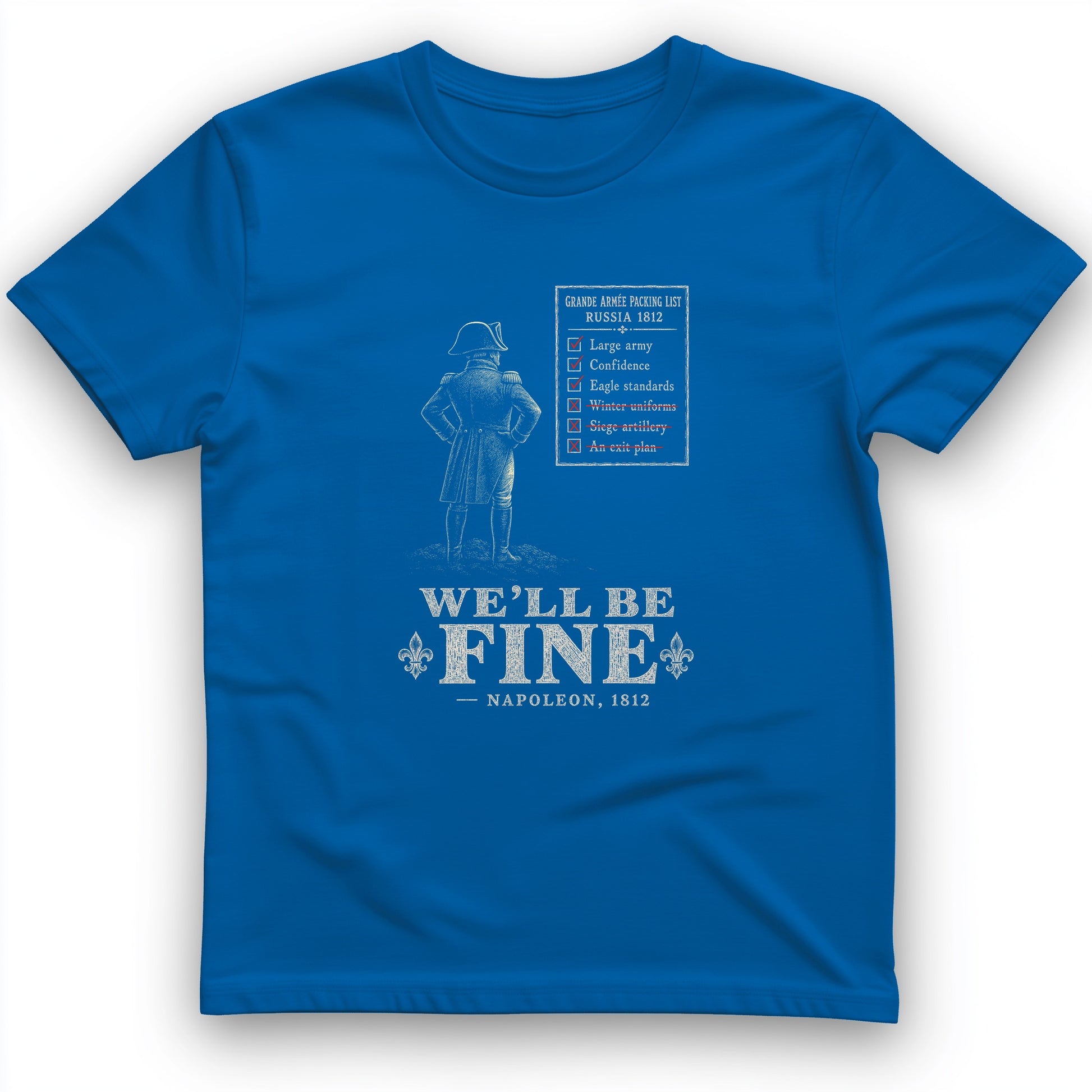 We'll Be Fine T-Shirt