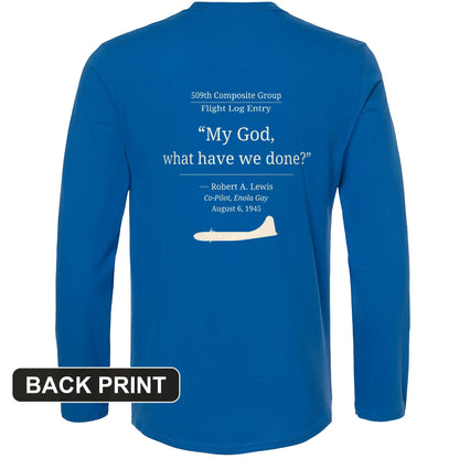 What Have We Done Back Print Long Sleeve T-Shirt