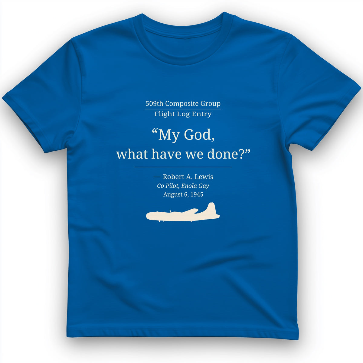 What Have We Done T-Shirt