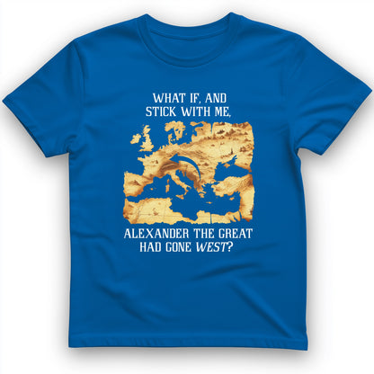 What If Alexander T-Shirt