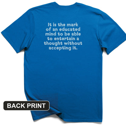 An Educated Mind Back Print T-Shirt