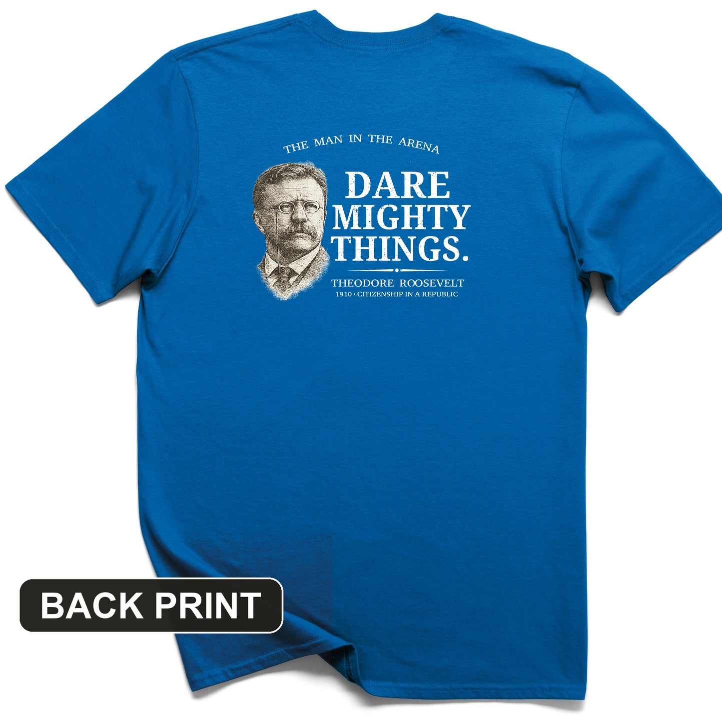 Dare Mighty Things Back Print T-Shirt