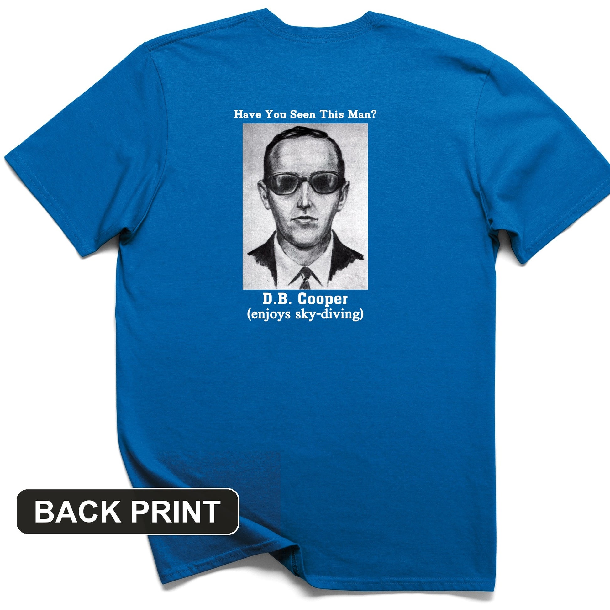 DB Cooper Back Print T-Shirt