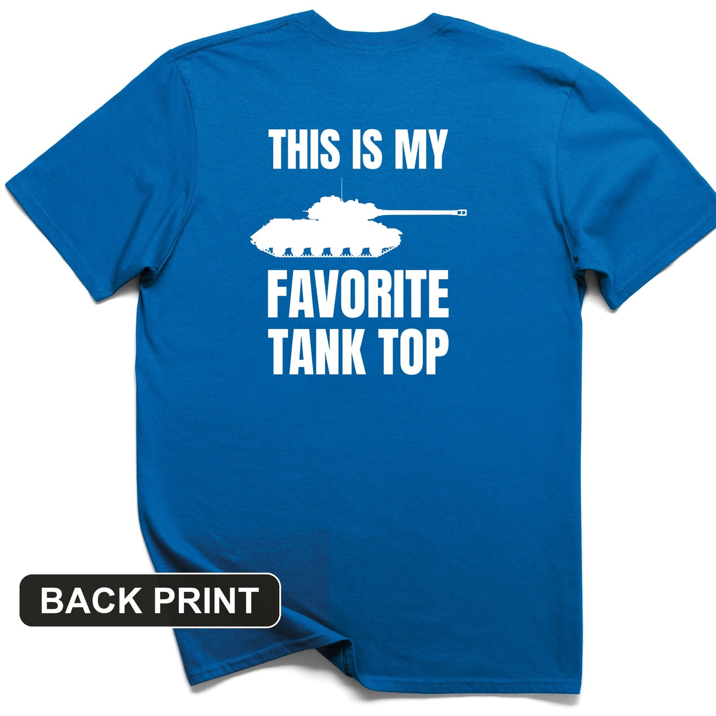 Favorite Tank Top Back Print T-Shirt