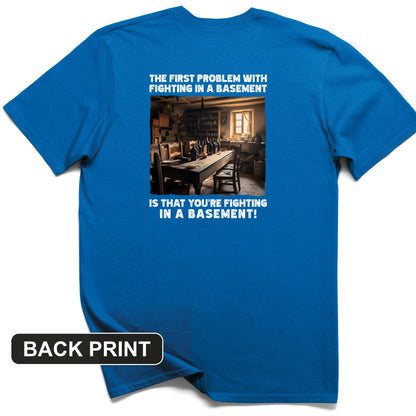 Fighting In A Basement Back Print T-Shirt